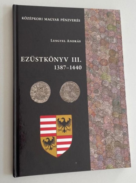 Numismatik-Literatur-Ezüstkönyv-III-1387-1440-VIA12729